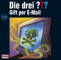Produktbild: Die drei ??? (104) Gift per E-Mail