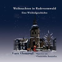 Bild vom Artikel Weihnachten in Radevormwald vom Autor Lutz Dommel