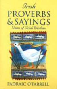 Produktbild: O'Farrell, P: Irish Proverbs and Sayings