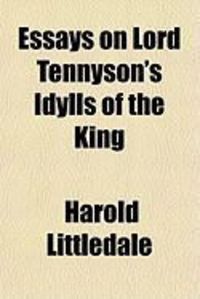 Produktbild: Essays on Lord Tennyson's Idylls of the King