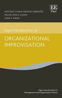 Produktbild: Elgar Introduction to Organizational Improvisation Theory