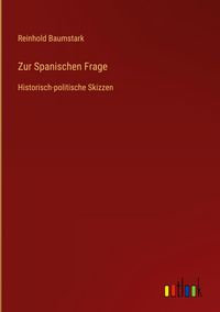Produktbild: Zur Spanischen Frage