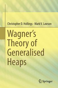 Produktbild: Wagner&rsquo;s Theory of Generalised Heaps