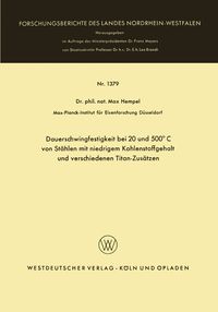 Produktbild: Dauerschwingfestigkeit bei 20 und 500&deg;C von St&auml;hlen mit niedrigem Kohlenstoffgehalt und verschiedenen Titan-Zus&auml;tzen