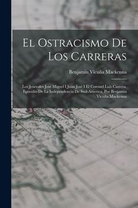 Produktbild: El Ostracismo De Los Carreras