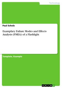 Produktbild: Examplary Failure Modes and Effects Analysis (FMEA) of a Flashlight