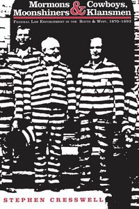 Produktbild: Mormons and Cowboys, Moonshiners and Klansman