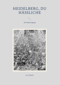 Produktbild: Heidelberg, Du H&auml;ssliche