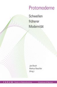 Produktbild: Protomoderne - Schwellen fr&uuml;herer Modernit&auml;t