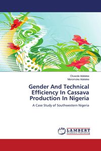 Produktbild: Gender And Technical Efficiency In Cassava Production In Nigeria