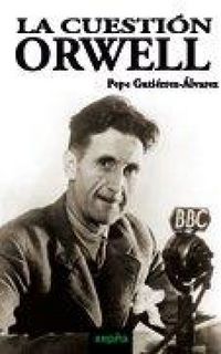 Produktbild: La cuesti&oacute;n Orwell