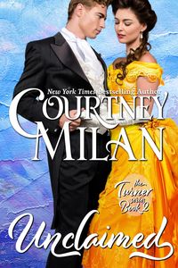 Bild vom Artikel Unclaimed (The Turner Series, #2) vom Autor Courtney Milan