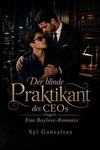 Produktbild: Der blinde Praktikant des CEOs - Eine Boylove-Romanze