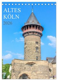 Produktbild: Altes K&ouml;ln (Tischkalender 2026 DIN A5 hoch), CALVENDO Monatskalender