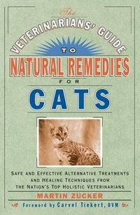 Produktbild: The Veterinarians' Guide to Natural Remedies for Cats