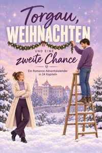 Produktbild: Torgau, Weihnachten und eine zweite Chance