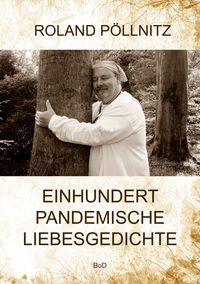 Produktbild: Einhundert pandemische Liebesgedichte