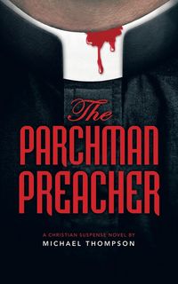 Produktbild: The Parchman Preacher