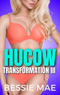 Produktbild: Hucow Transformation III (Agent Cream, #3)