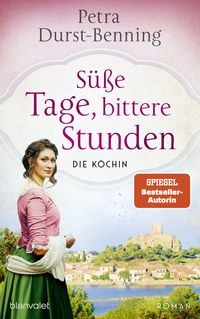 Produktbild: S&uuml;&szlig;e Tage, bittere Stunden