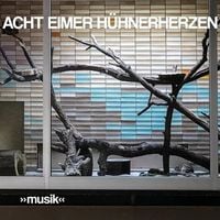 Bild vom Artikel ¯Musik® vom Autor Acht Eimer Hühnerherzen