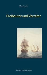 Produktbild: Freibeuter und Verr&auml;ter