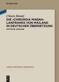 Produktbild: Die ,Chirurgia magna' Lanfranks von Mailand in deutscher &Uuml;bersetzung