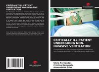 Produktbild: Critically Ill Patient Undergoing Non-Invasive Ventilation