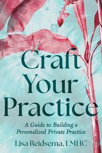 Produktbild: Craft Your Practice