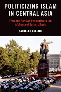 Produktbild: Politicizing Islam in Central Asia