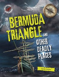 Produktbild: Bermuda Triangle and Other Deadly Places