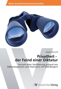 Produktbild: Privatheit - der Feind einer Diktatur