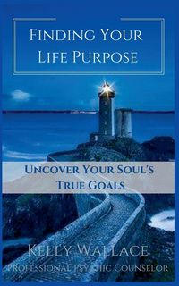 Produktbild: Finding Your Life Purpose - Uncover Your Soul's True Goals