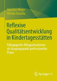Produktbild: Reflexive Qualit&auml;tsentwicklung in Kindertagesst&auml;tten