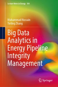Produktbild: Big Data Analytics in Energy Pipeline Integrity Management