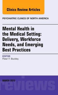 Produktbild: Buckley, P: Mental Health in the Medical Setting: Delivery,