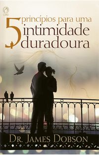 Produktbild: 5 Princ&iacute;pios para uma Intimidade Duradoura