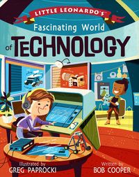 Produktbild: Cooper, B: Little Leonardo's Fascinating World of Technology