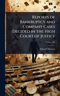 Produktbild: Reports of Bankruptcy and Company Cases Decided in the High Court of Justice