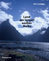 Bild vom Artikel Land der langen weißen Wolke vom Autor Willi Schnitzler