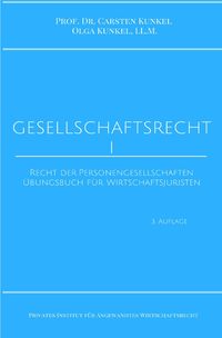 Produktbild: Schriftenreihe des Privaten Intituts f&uuml;r Angewandtes Wirtschaftsrecht / Gesellschaftsrecht I