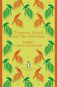 Bild vom Artikel Treasure Island and The Ebb-Tide vom Autor Robert Louis Stevenson
