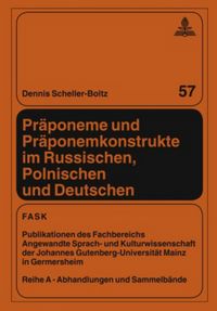 Produktbild: Pr&auml;poneme und Pr&auml;ponemkonstrukte im Russischen, Polnischen und Deutschen