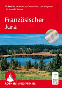 Produktbild: ROTHER Wanderf&uuml;hrer Franz&ouml;sischer Jura