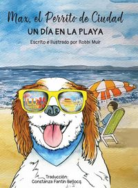 Produktbild: Max, el Perrito de Ciudad Un Dia en la Playa
