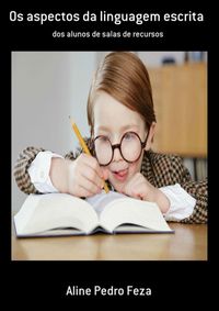 Produktbild: Os Aspectos Da Linguagem Escrita
