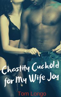 Produktbild: Chastity Cuckold for My Wife Joy