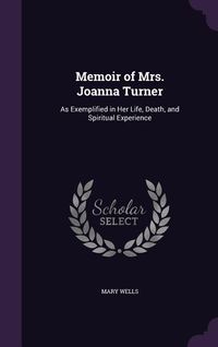 Produktbild: Memoir of Mrs. Joanna Turner
