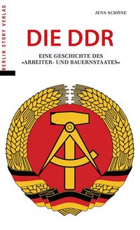 Bild vom Artikel Die DDR vom Autor Jens Schöne
