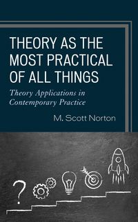 Produktbild: Theory as the Most Practical of All Things